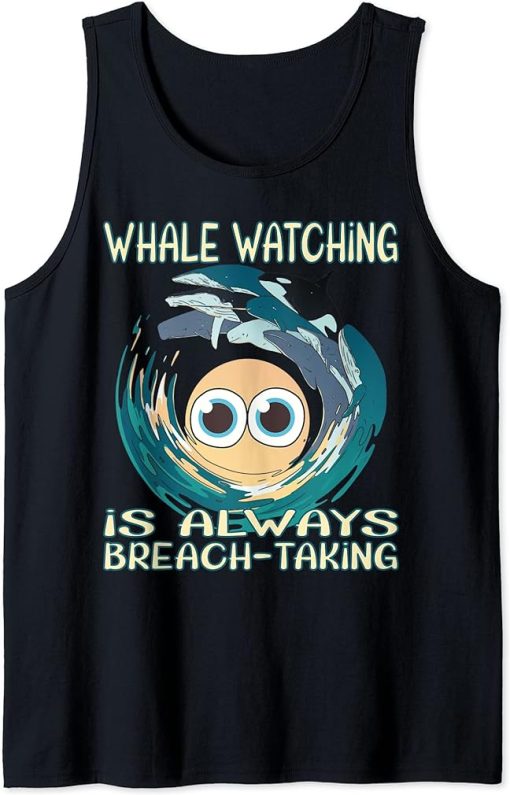 Whale watching is always breach-taking Tank Top